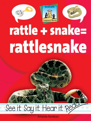 cover image of Rattle+Snake=Rattlesnake